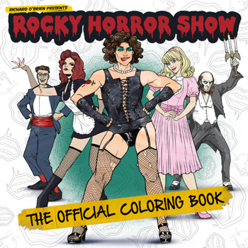 Paperback Rocky Horror Show: The Official Coloring Book