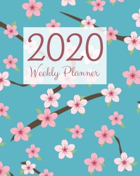 2020 Weekly Planner: Cherry Blossoms Small Size Easy To Carry Two Page A Week Planner Calendar