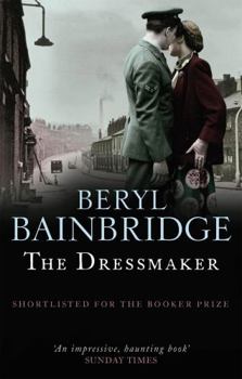 Paperback The Dressmaker. Beryl Bainbridge Book