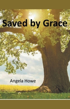 Paperback Saved by Grace Book