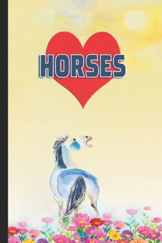 Paperback I Heart Horses: For Horse Lovers Book