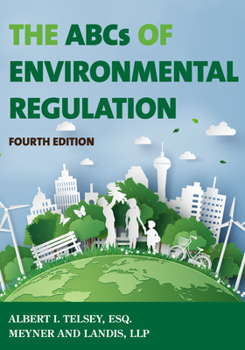 Paperback The ABCs of Environmental Regulation Book
