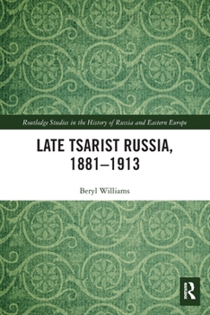 Paperback Late Tsarist Russia, 1881-1913 Book