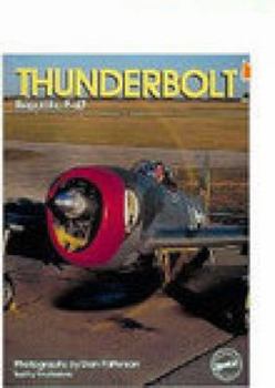 Thunderbolt: Republic-P47 (Living History) - Book #7 of the Living History