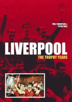 Paperback Liverpool: The Trophy Years Book