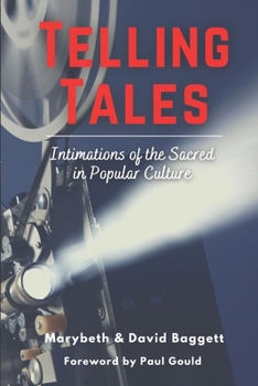 Paperback Telling Tales: Intimations of the Sacred in Popular Culture Book