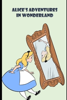 Paperback Alice's Adventures in Wonderland (Annotated & Illustrated) Children book
