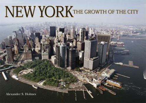 Hardcover New York: The Growth of the City Book