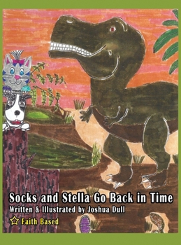 Hardcover Socks and Stella Go Back in Time Book