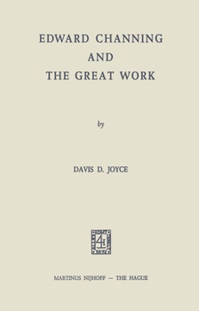 Paperback Edward Channing and the Great Work Book