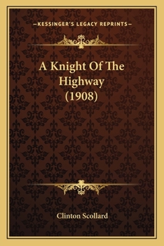 Paperback A Knight Of The Highway (1908) Book