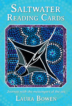 Cards Saltwater Reading Cards: Journey with the Messengers of the Sea (36 Full-Color Cards and 96-Page Booklet) Book