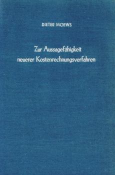 Hardcover Zur Aussagefähigkeit Neuerer Kostenrechnungsverfahren. [German] Book