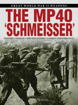 Paperback The Mp40 'Schmeisser' Book
