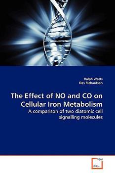 Paperback The Effect of NO and CO on Cellular Iron Metabolism Book