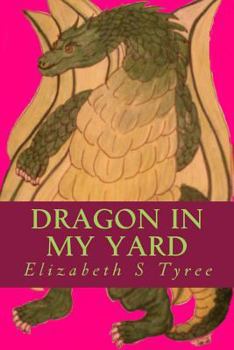 Paperback Dragon in My Yard Book