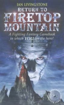 Return to Firetop Mountain - Book #50 of the Fighting Fantasy