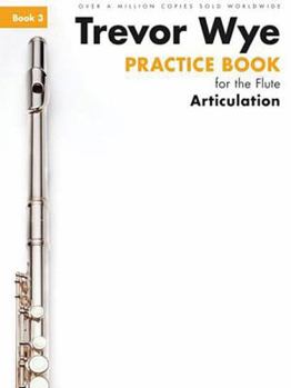 Paperback Practice Book 3 for the Flute: Articulation Book