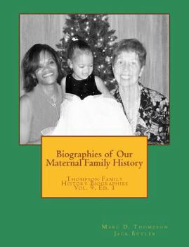 Paperback Biographies of our Maternal Family History Book