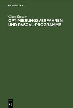 Hardcover Optimierungsverfahren Und Pascal-Programme [German] Book