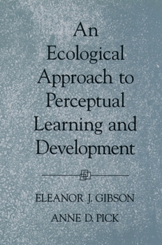 Paperback An Ecological Approach to Perceptual Learning and Development Book