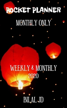 Paperback Pocket Planner Monthly Only: WEEKLY MONTHLY PLANNER 2020: 2020 CALENDAR: JAN 1st - DEC 31 Book