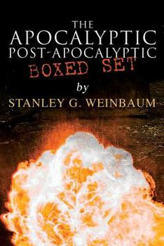 Paperback The Apocalyptic & Post-Apocalyptic Boxed Set by Stanley G. Weinbaum: The Black Flame, Dawn of Flame, The Adaptive Ultimate, The Circle of Zero, Pygmal Book