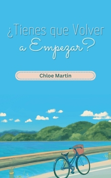 ¿Tienes que Volver a Empezar? (Emotional Help) (Spanish Edition)