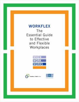 Paperback Workflex: The Essential Guide to Effective and Flexible Workplaces Book