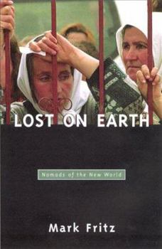 Paperback Lost on Earth: Nomads of the New World Book