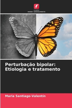 Paperback Perturbação bipolar: Etiologia e tratamento [Portuguese] Book