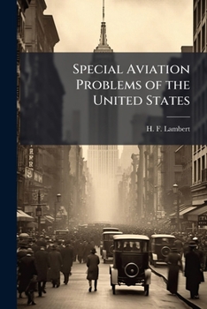 Special Aviation Problems of the United States