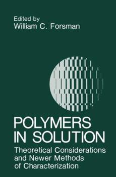Paperback Polymers in Solution: Theoretical Considerations and Newer Methods of Characterization Book