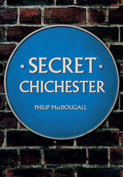 Paperback Secret Chichester Book
