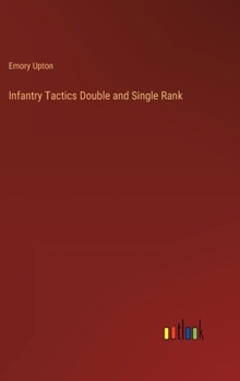 Hardcover Infantry Tactics Double and Single Rank Book