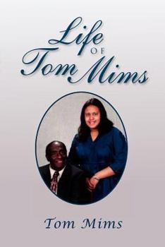 Paperback Life of Tom Mims Book