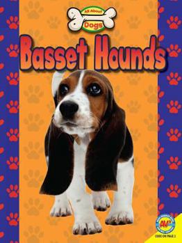 Basset Hounds - Book  of the All about Dogs