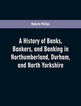 A History of Banks, Bankers, & Banking
