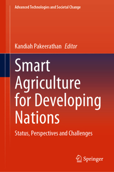 Hardcover Smart Agriculture for Developing Nations: Status, Perspectives and Challenges Book
