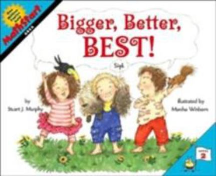 Bigger, Better, Best! (MathStart 2) - Book  of the MathStart Level 2