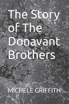 Paperback The Story of The Donavant Brothers Book