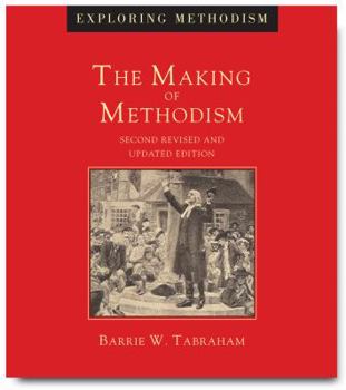 Paperback The Making of Methodism Book