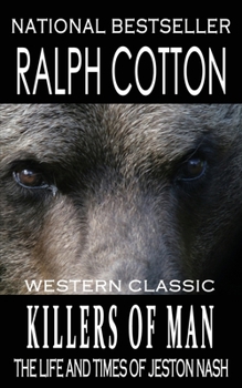 Killers of Man - Book #5 of the Life and times of Jeston Nash