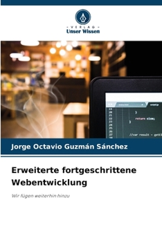 Paperback Erweiterte fortgeschrittene Webentwicklung [German] Book
