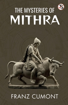 The Mysteries Of Mithra