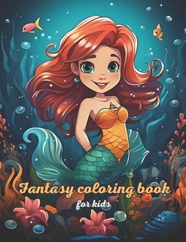 Paperback Fantasy coloring book for kids Book