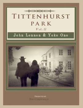Paperback Tittenhurst Park: John Lennon & Yoko Ono Book