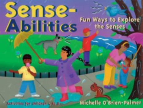 Paperback Sense-Abilities: Fun Ways to Explore the Senses Book