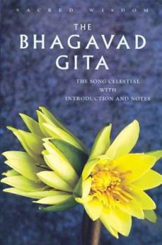 Hardcover The Bhagavad Gita: The Song Celestial Book