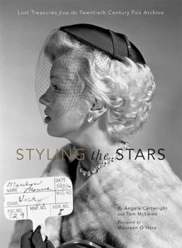 Hardcover Styling the Stars: Lost Treasures from the Twentieth Century Fox Archive Book